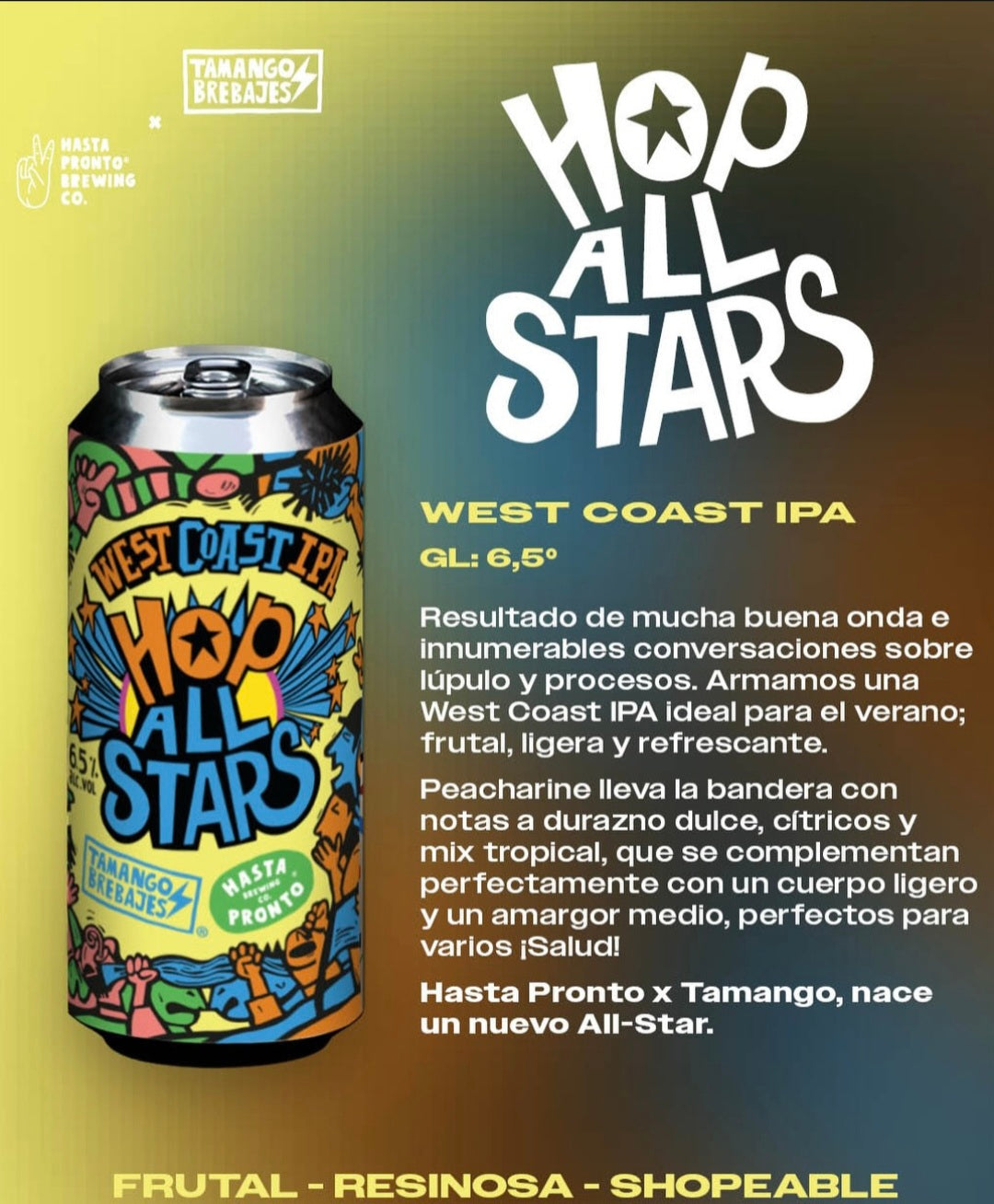 Cerveza Hop All Stars West Coast IPA Collaborativa Tamango Con Hasta Pronto 473 cc