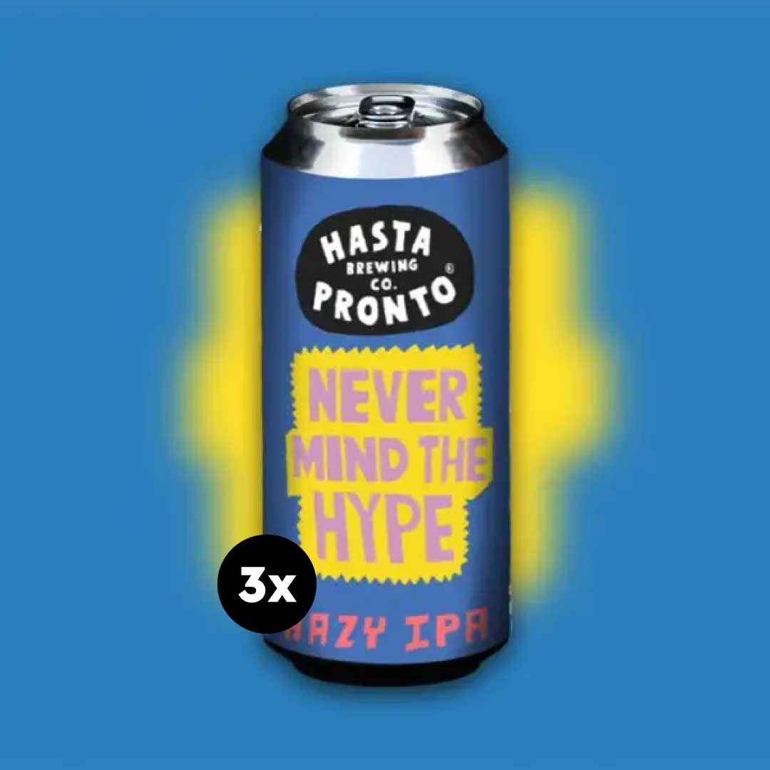 Pack 3x Cerveza Hasta Pronto Never Mind The Hype New England IPA 473cc