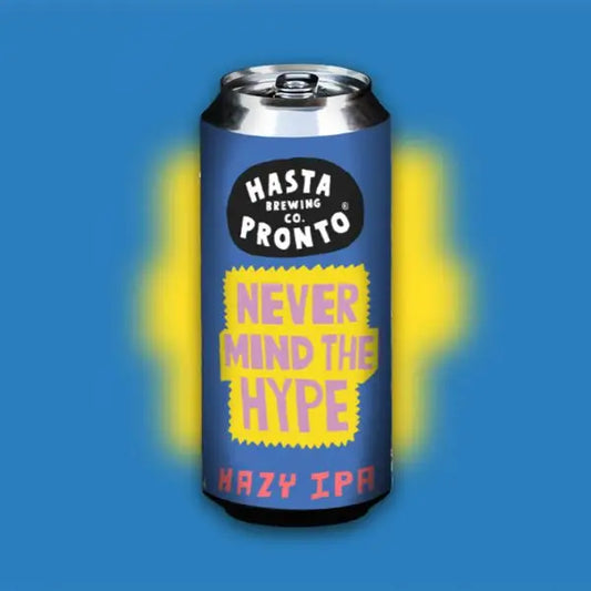 Cerveza Hasta Pronto Never Mind The Hype New England IPA 473cc